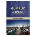 Gümrük Hukuku - Tayfun Ercan