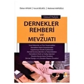  Dernekler Rehberi ve Mevzuatı - Özkan Aykar, Faruk Bülbül, Mehmet Hapoğlu