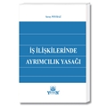  İş İlişkilerinde Ayrımcılık Yasağı - Seray Poyraz