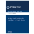 Medeni Usul Hukukunda İnşai Dava ve İnşai Hüküm - Elif Irmak Büyük