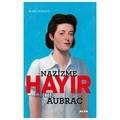  Nazizme Hayır Lucie Aubrac - Maria Poblete
