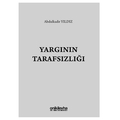 Yargının Tarafsızlığı - Abdulkadir Yıldız