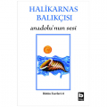  Anadolu'nun Sesi - Halikarnas Balıkçısı