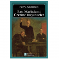  Batı Marksizmi Üzerine Düşünceler - Perry Anderson