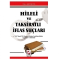 Hileli ve Taksiratlı İflas Suçları - Hakan Kızılarslan