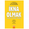  İkna Olmak - Demet Gürüz, Ayşen Temel Eğinli