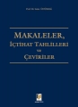 Makaleler İçtihat Tahlilleri ve Çeviriler - Saim Üstündağ