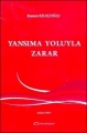 Yansıma Yoluyla Zarar - Kumru Kılıçoğlu Yılmaz