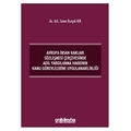  Avrupa İnsan Hakları Sözleşmesi Çerçevesinde Adil Yargılanma Hakkının Kamu Görevlilerine Uygulanabilirliği - Ceren Burçak Kır