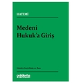 Medeni Hukuka Giriş - Hüseyin Hatemi