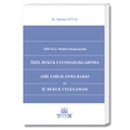 Özel Hukuk Uyuşmazlıklarında Adil Yargılanma Hakkı ve İç Hukuk Uygulaması - Mehmet Günay