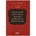  Trafik Kazası Davalarında Bilirkişi Raporları Ve Yorumlanması - Esra Çöpoğlu
