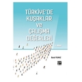  Türkiye'de Kuşaklar ve Çalışma Değerleri - Betül Yılmaz