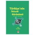  Türkiye'nin İktisadi Görünümü Temel Sorunlar ve Çözüm Önerileri - İlhan Eroğlu