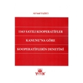 1163 Sayılı Kooperatifler Kanunu'na Göre Kooperatiflerin Denetimi - Ali Said Yazıcı