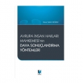 Avrupa İnsan Hakları Mahkemesinin Dava Sonuçlandırma Yöntemleri - Yavuz Selim Değerli