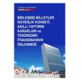 Birleşmiş Milletler Güvenlik Konseyi, Akıllı Yaptırım Kararları ve Terörizmin Finansmanının Önlenmesi - Sümeyra Altıner Coşkun