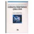 Coğrafya Öğretiminde Çoklu Zeka - Ayşegül Şeyihoğlu, Abdülkadir Uzunöz