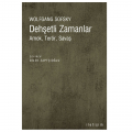 Dehşetli Zamanlar Amok, Terör ve Savaş - Wolfgang Sofsky