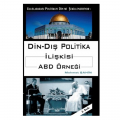  Din Dış Politika İlişkisi ABD Örneği - Mehmet Şahin