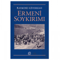  Ermeni Soykırımı - Raymond H. Kevorkian