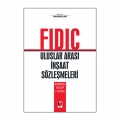 Fidic Uluslar Arası İnşaat Sözleşmeleri, Kırmızı Kitap 1999 - Hakan Acar