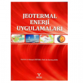  Jeotermal Enerji Uygulamaları - H. Hüseyin Öztürk, Durmuş Kaya