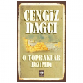  O Topraklar Bizimdi - Cengiz Dağcı