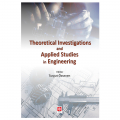  Theoretical Investigations and Applied Studies in Engineering - Turgut Özseven