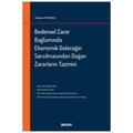  Bedensel Zarar Bağlamında Ekonomik Geleceğin Sarsılmasından Doğan Zararların Tazmini - Süleyman Topcuoğlu