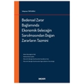 Bedensel Zarar Bağlamında Ekonomik Geleceğin Sarsılmasından Doğan Zararların Tazmini - Süleyman Topcuoğlu