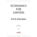 Economics For Lawyers - Orhan Şener
