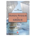 Finansal Piyasalar ve Kurumlar - Faruk Akın