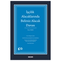  İşçilik Alacaklarında Belirsiz Alacak Davası - Özen Tekin