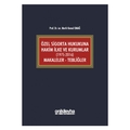 Özel Sigorta Hukukuna Hakim İlke ve Kurumlar - Merih Kemal Omağ