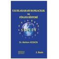 Uluslararası Bankacılık ve Finans Sistemi - Meltem Keskin Köylü