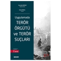  Uygulamada Terör Örgütü ve Terör Suçları - Nurullah Bodur, Eshat Özkul