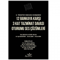  12 Bankaya Karşı 3 Kat Tazminat Davası Oturumu Ses Çözümleri - Ege Balkuvvar, İsmail Çakır, Ertuna Kara
