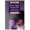  Beyaz Yakalı Eşcinseller - Aysun Öner