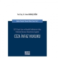 Ceza İnfaz Hukuku Adalet Meslek Yüksek Okulu Serisi 2 - Fatma Karakaş Doğan