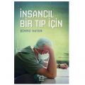  İnsancıl Bir Tıp İçin - Şükrü Hatun