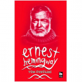  Tüm Öyküleri - Ernest Hemingway