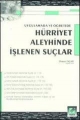 Hürriyet Aleyhinde İşlenen Suçlar - Osman Yaşar