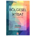 Bölgesel İktisat Teori ve Politika - Nuray Altuğ, Hande Barlın