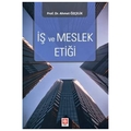 İş ve Meslek Etiği - Ahmet Özçelik