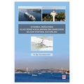İstanbul Boğazında Olası Deniz Kazalarının Önlenmesinde Bilişim Kontrol Sistemleri - Metin Kaya