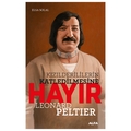 Kızılderililerin Katledilmesine Hayır Leonard Peltier - Elsa Solal