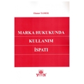  Marka Hukukunda Kullanım İspatı - Elanur Tamer