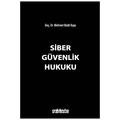  Siber Güvenlik Hukuku - Mehmet Bedii Kaya