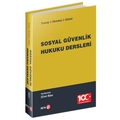 Sosyal Güvenlik Hukuku Dersleri - A. Can Tuncay, Ömer Ekmekçi, Ender Gülver